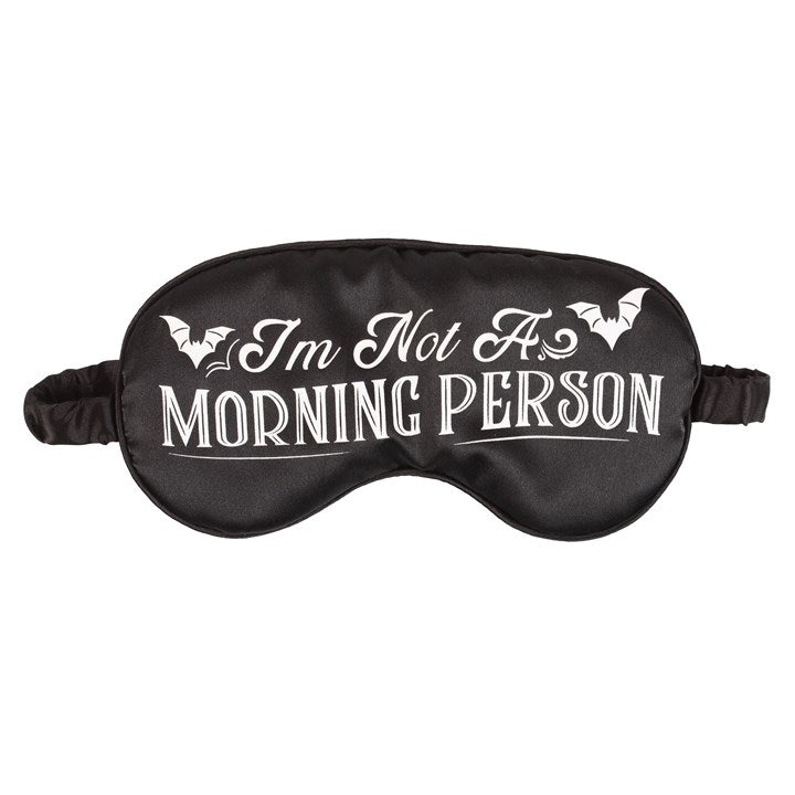 Not a Morning Person Sleep Mask