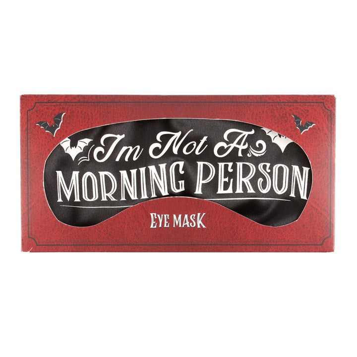 Not a Morning Person Sleep Mask