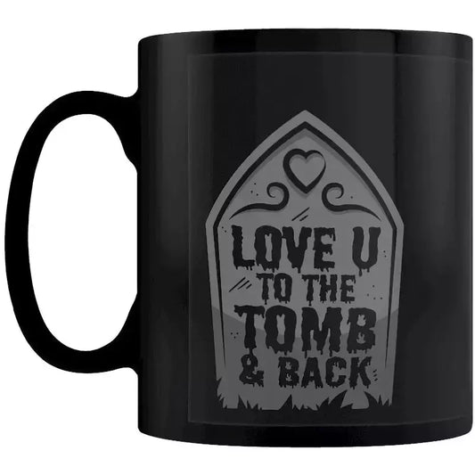 Love U To The Tomb & Back Black Mug